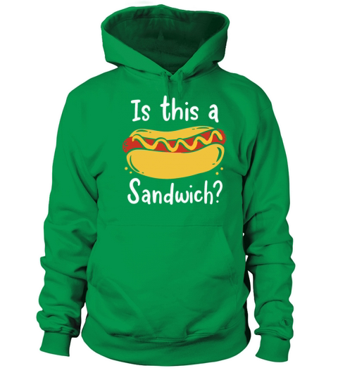 Hot Dog Is this a Sandwich Fast Food Wiener Men's Hoodie