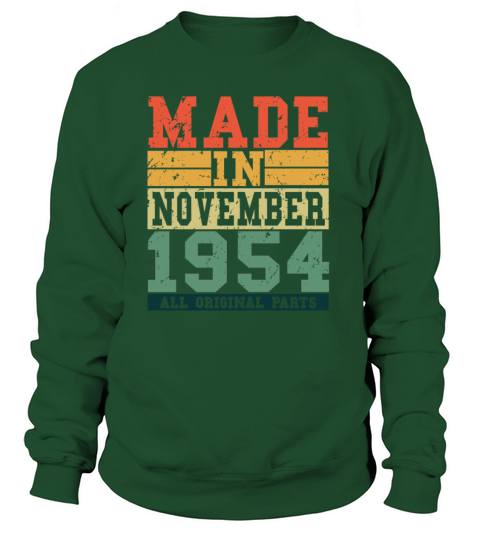 1954 Birthday November Vintage Saying Women's Sweatshirt