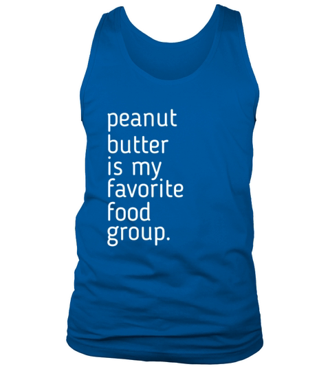 Peanut Butter Is My Favorite Food Group Design Men's Tank Top