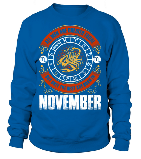 All Men Are Created Equal But Only The Best Are Women's Sweatshirt