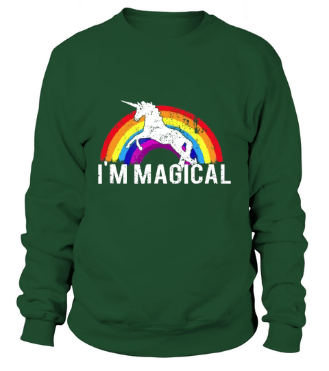 I Am Magical Unicorn In Rainbow  Funny and Pretty Sweatshirt Unisex