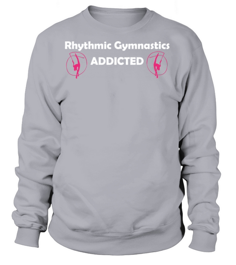 Gymnastic Addicted Best Gift Idea Women's Sweatshirt