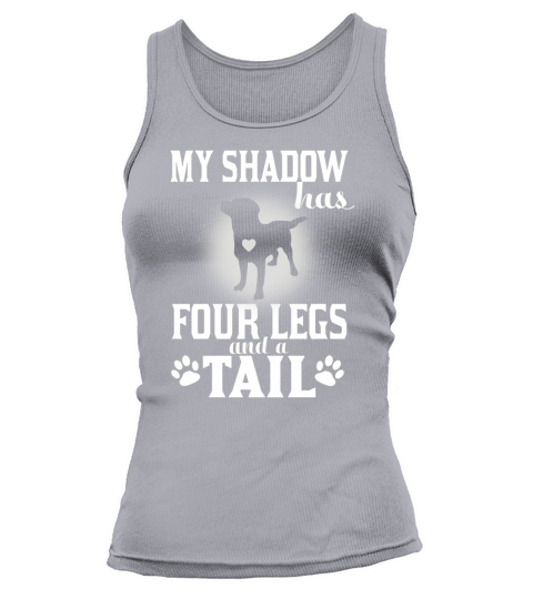 My Shadow Has Four Legs And A Tail Labrador T Shirt Tank top Woman