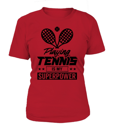 Playing Tennis is my superpower Player Coach Women's T-Shirt