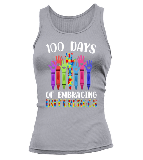 Autism Awareness Embrace Differences 100 Days Women's Tank Top