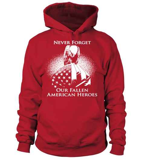 Never Forget Our Fallen American Heroes Men's Hoodie