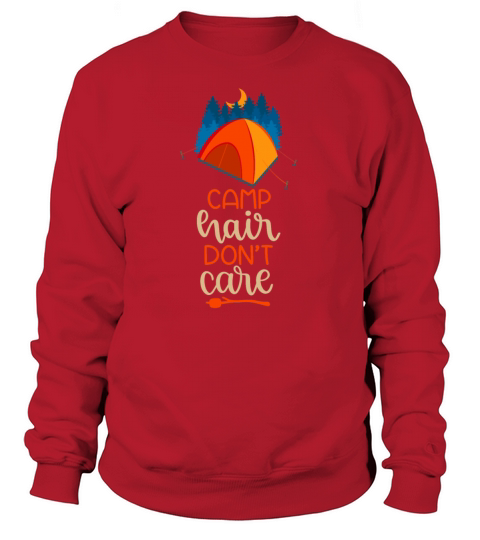 Camp Hair Dont Care Women's Sweatshirt