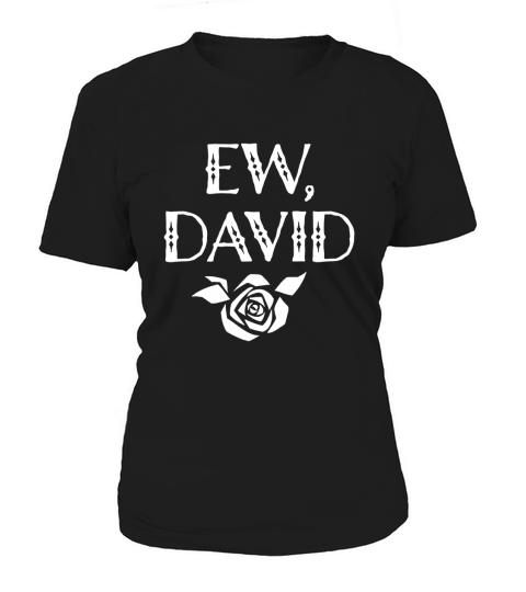 Ew David Alexis Rose Women's T-Shirt