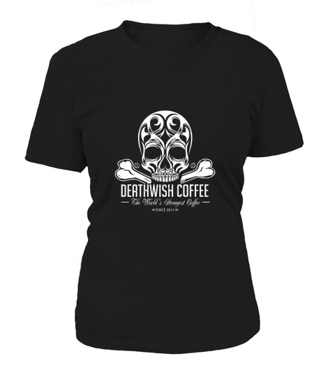Deathwish Coffee Women's T-Shirt