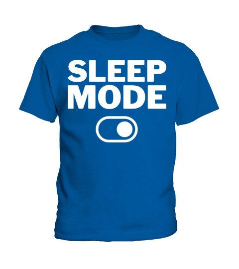 Sleep Mode On Funny Quotes Shirt Birthday Gift Kids T-Shirt
