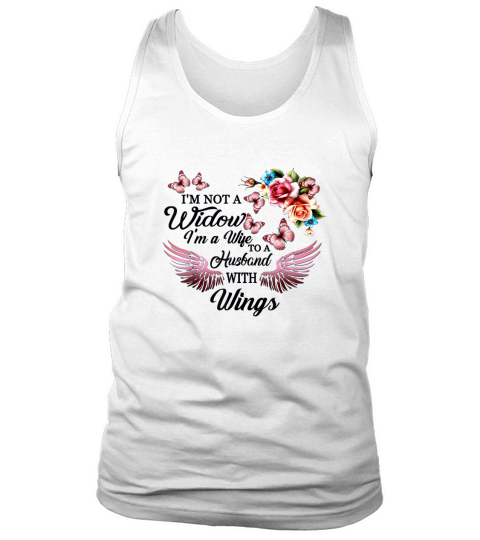 I’m not a widow i’m a wife to a husband with wings Tank Top Unisex
