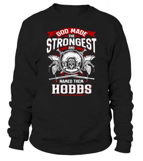 Team HOBBS lifetime member legend -HOBBS T Shirt HOBBS Hoodie HOBBS Family HOBBS Tee HOBBS Name HOBBS lifestyle HOBBS shirt HOBBS names Sweatshirt Unisex
