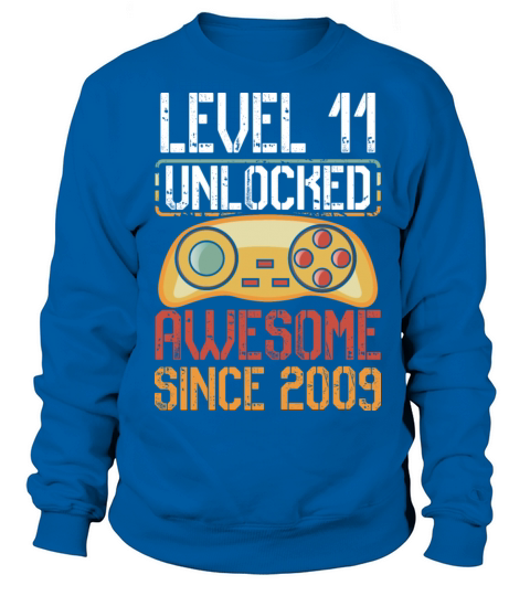Level 11 Unlocked Awesome Since 2009 11th Birthday Women's Sweatshirt