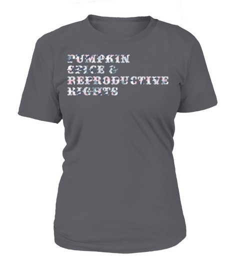 Pumpkin Spice Reproductive Rights Women's T-Shirt
