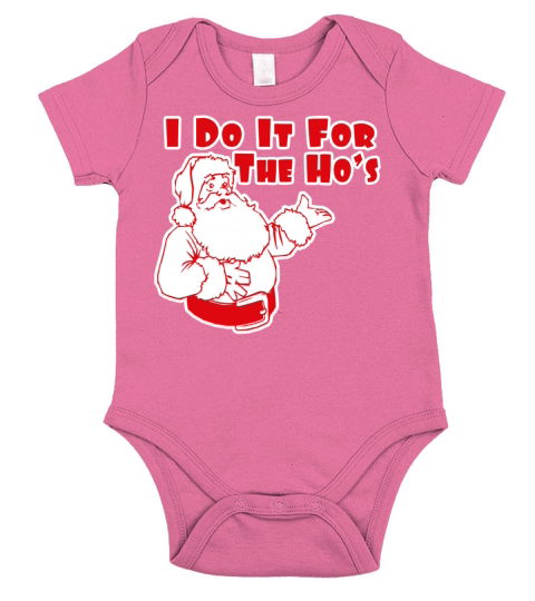 I Do It For The Hos Short Sleeve Baby One-Piece