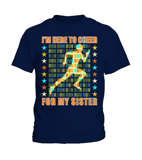 I Am Here To Cheer For My Sister - Runner Support Kids T-Shirt