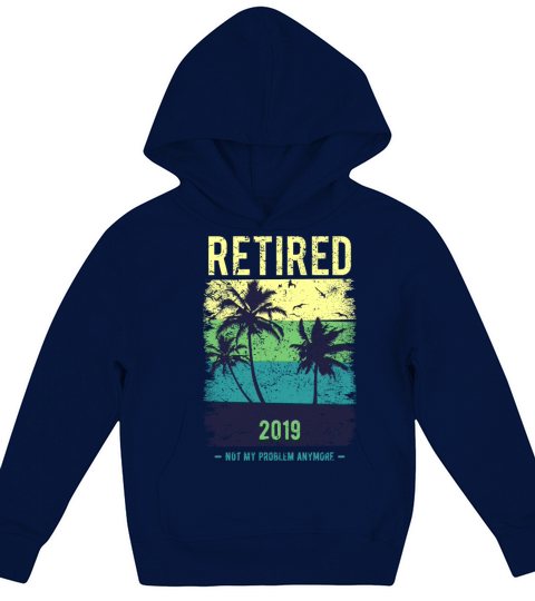 Retired 2019 shirt retirement pension gift Kids Hoodie