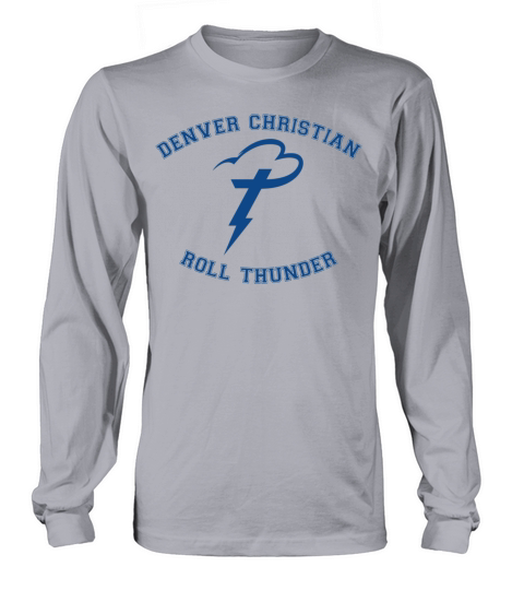 Denver Christian Roll Thunder birthday christmas g Women's Long Sleeve