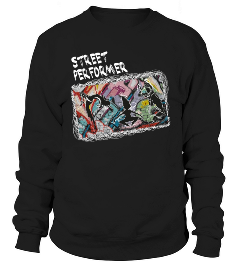 Street Performance - Street Performer Women's Sweatshirt