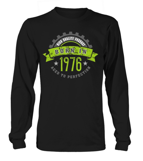 Born in the year 1976 b Women's Long Sleeve