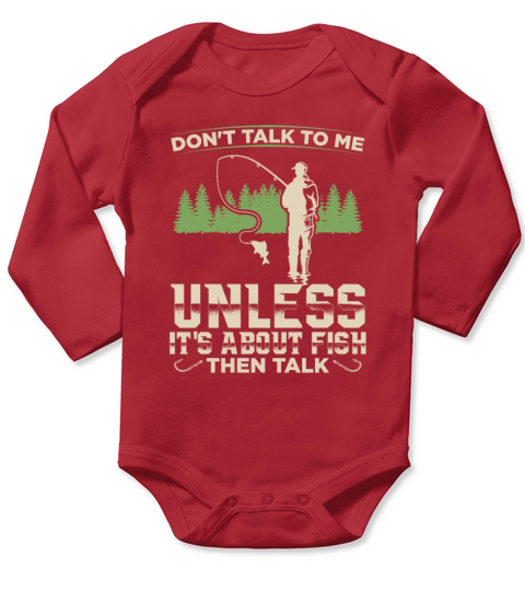 Fisherman Angler Talk Only About Fish Fisher Long Sleeve Baby One-Piece