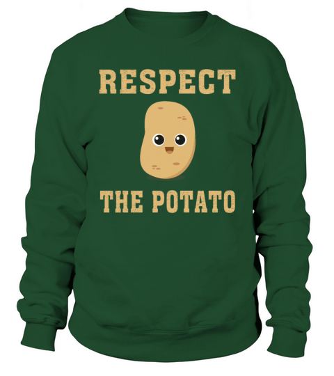 Respect The Potato Women's Sweatshirt