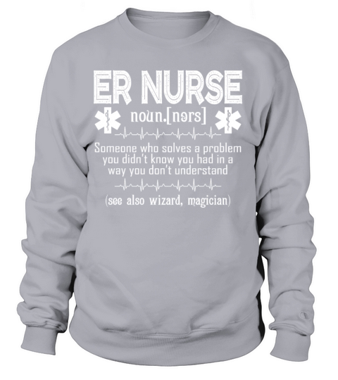 Emergency Nurse Definition Women's Sweatshirt