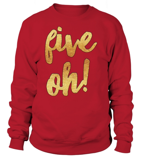 Five Oh 50th Birthday Women's Sweatshirt