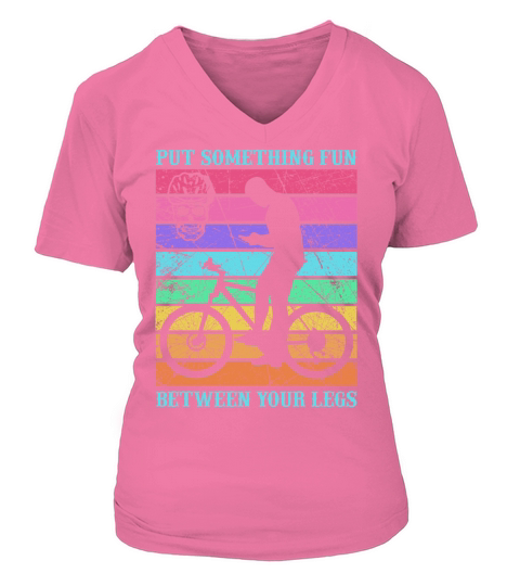 Put Something Fun Betwwwn Your Legs Women's V-Neck T-shirt