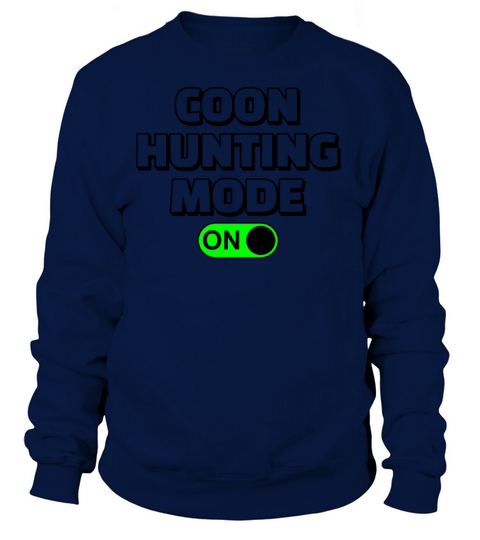 Hunting Mode On Vinatage Raccoon Hunting Gear Women's Sweatshirt