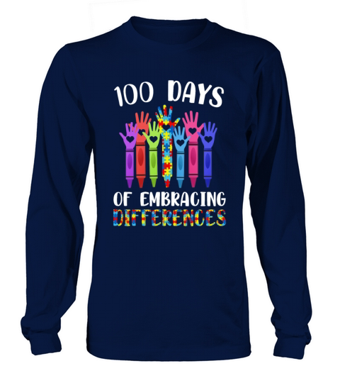 Autism Awareness Embrace Differences 100 Days Women's Long Sleeve