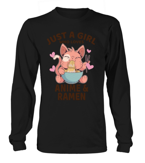 Just A Girl Who Loves Anime and Ramen Cute Cat Men's Long Sleeve