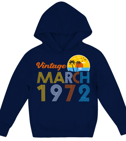 40th Birthday Vintage March 1972 40 Years Old Gift Kids Hoodie
