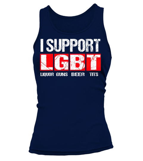 I Support LGBT Liquor Guns Beer Tits T Women's Tank Top