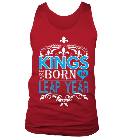 Kings Are Born In Leap Year Happy Fathers Day Men's Tank Top