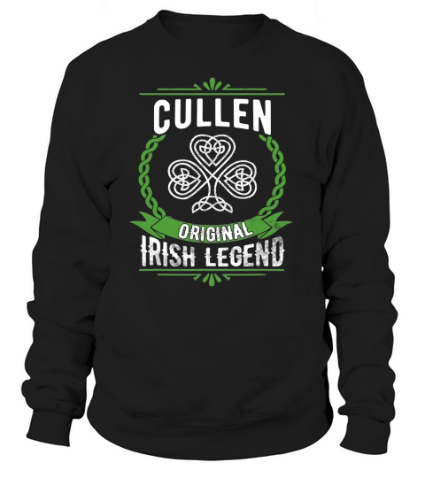 Cullen Name Irish Legend St. Patricks Day shirt Women's Sweatshirt