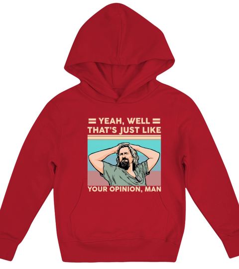 Yeah well theres just like your Opinion Man vintage Kids Hoodie