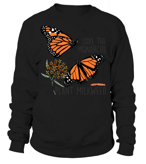 Monarchs Butterflies Milkweed T Shirt Men's Sweatshirt