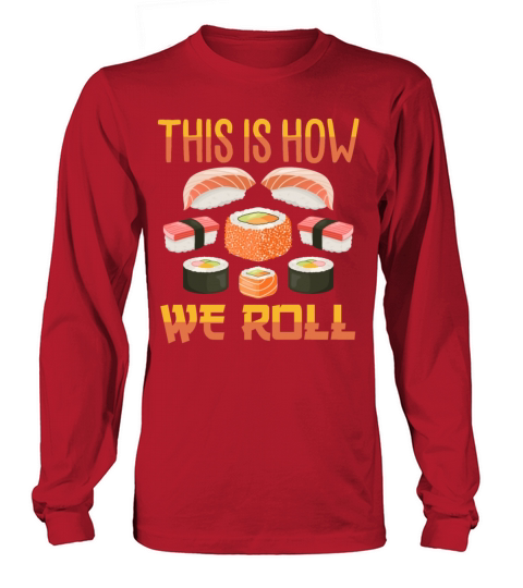 This is how we roll Women's Long Sleeve