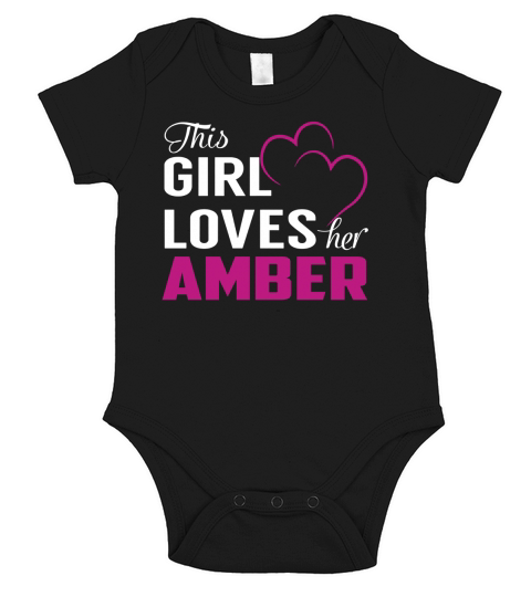 This Girl Loves Her AMBER Name Shirts Short Sleeve Baby One-Piece