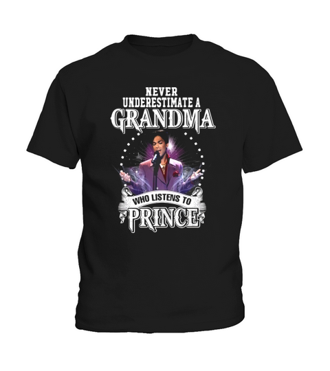 Never underestimate a grandma who listens to Prince Kids T-Shirt