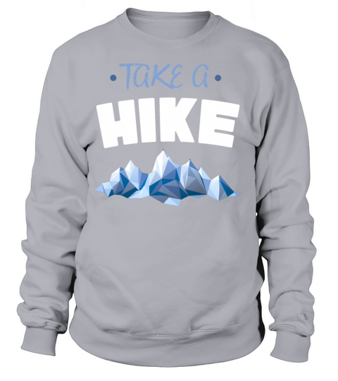 Hike - Take a hike Women's Sweatshirt
