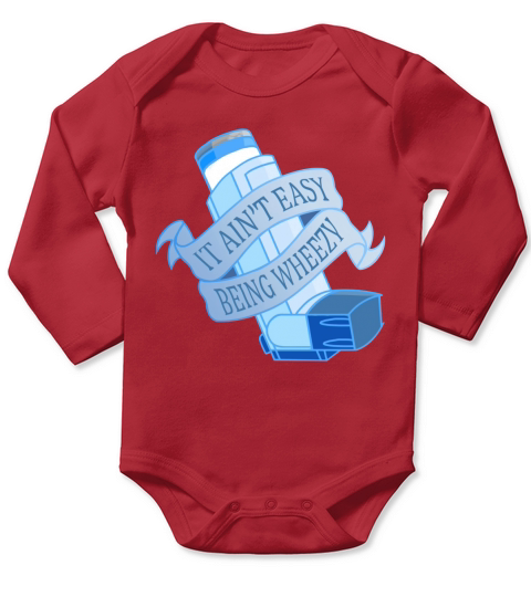 It Aint Easy Being Wheezy- Blue Long Sleeve Baby One-Piece
