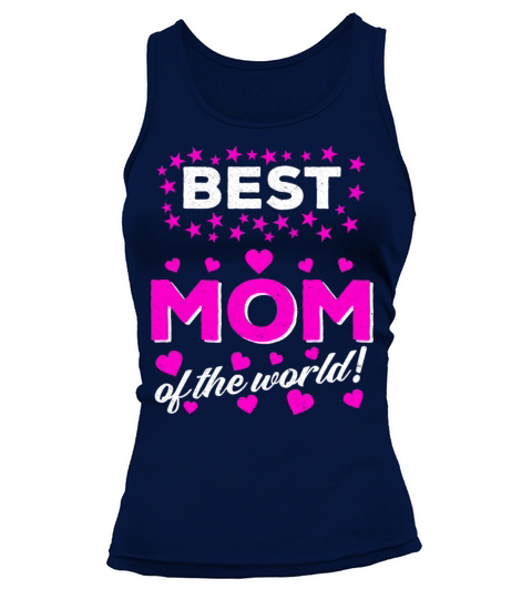 Best mom mother of the world Mothers day gift Tank top Woman