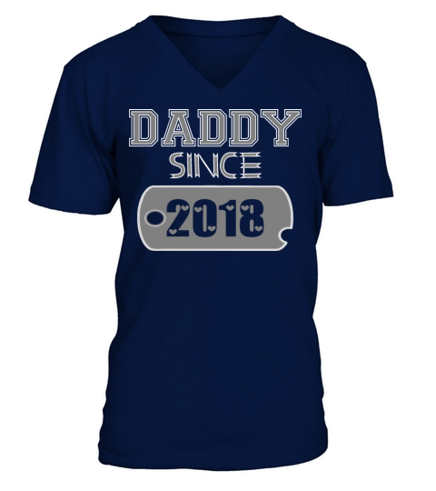 Daddy Since Tag 2018 Happy Fathers Day Men's V-Neck T-shirt