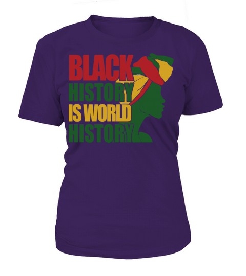 Black History Is World History Tshirt For Black P Women's T-Shirt