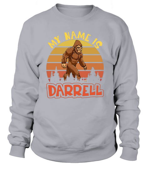 Vintage My Name is Darrell Bigfoot Believers Sweatshirt Unisex
