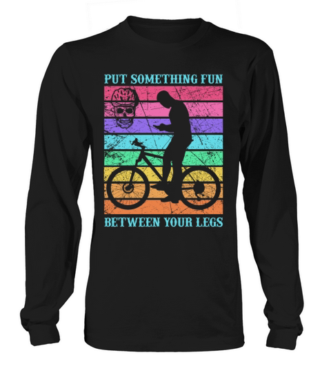 Put Something Fun Betwwwn Your Legs Women's Long Sleeve