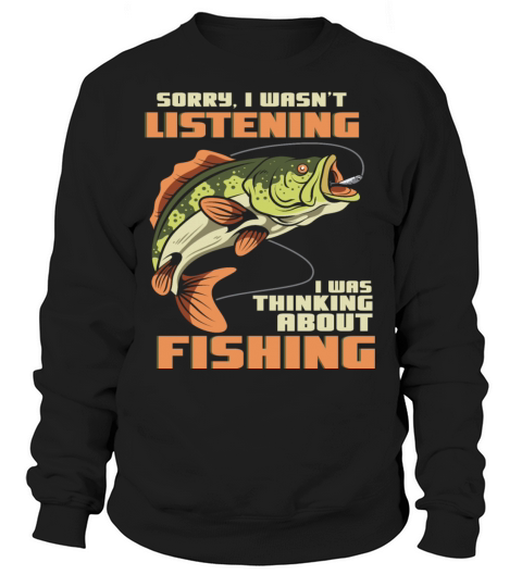 Funny Gift Idea For Anglers And Fishermen, Saying Women's Sweatshirt