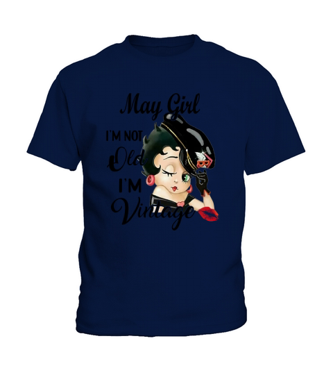 Betty Boop May Girl I’m Not Old I’m Vintage shirth - Unisex Long Sleeve Kids T-Shirt